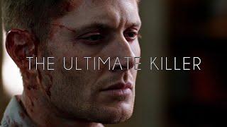 Dean Winchester: The Ultimate Killer