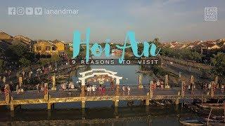 9 REASONS TO VISIT HOI AN (CITY OF LANTERNS) | HOI AN, VIETNAM