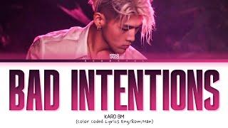 BM (KARD) Bad Intentions Lyrics (Color Coded Lyrics)