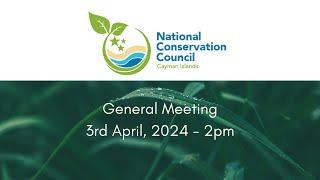 National Conservation Council General Meeting - 3rd April 2024