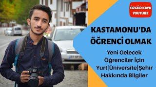 Kastamonu Üniversitesi -Yurt(KYK,Özel),Şehir Hakkında Bilgiler(Yeni Gelecek Öğrenciler İçin )