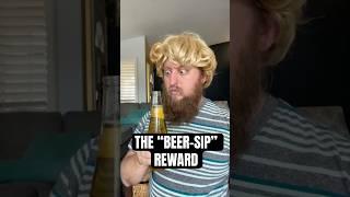 THE BEER-SIP REWARD @billygardell #djhuntsofficial #comedyshorts #funny #comedy #dadlife #father