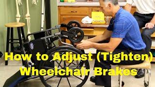 How to Adjust (Tighten) Brakes on a Wheelchair in 5 Simple Steps- Prevent Falls.