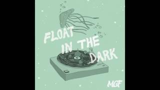 MGF "Float in the Dark" Album Digest