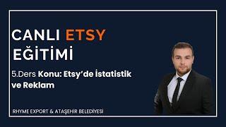 Rhyme Export Canlı Etsy Eğitimi 5. Ders - Etsy’de İstatistik ve Reklam