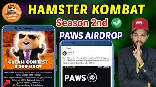 Hamster Kombat season 2nd | Hamsterverse New update| PAWS Listing date out | Seed Airdrop new update