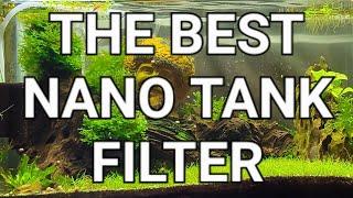 The BEST Filter For Your NANO TANK!