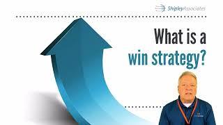 Industry Insights - What is a Win Strategy