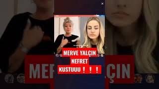 MERVE YALÇIN KİME BU KADAR SİTEM ETTİ‼️ #merveyalçın #tiktok #keşfet