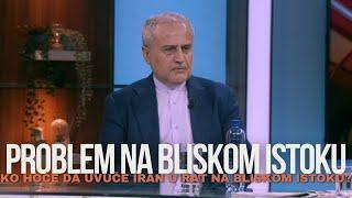 EKSKLUZIVNO - Ambasador Irana Rasid Hasan Pur Baei - Ko hoce da uvuce Iran u rat na Bliskom istoku?