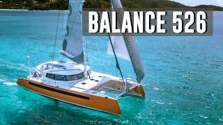 Balance 526 Catamaran Review 2021 | Our Search For The Perfect Catamaran.