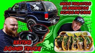 KEITHS SOUND TRUCK ITS MAKING A COME BACK & VARGAS SURPRISED US WITH SOME HOME MADE BARBACOA 