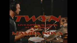 TWYN - MAMBA NOVA (Live at The Bridge)