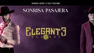 Sonrisa Pasajera - Sergio Licht ft Max Wizard