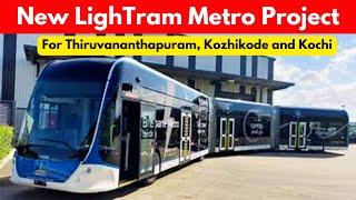 LighTram Metro Plans For Thiruvananthapuram, Kozhikode and Kochi | Kerala’s MRTS Projects