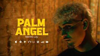 Trippie Lou - Palm Angel (Music video)