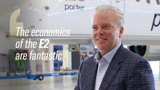 The E2 Strategy by Porter: “The incredible part about this aircraft is...”