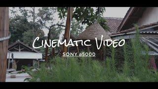 SONY a5000 Cinematic Video | handheld camera | Kamera Mirrorless Sony | Saung geulis jonggol