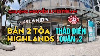 Bán 2 Tòa HIGHLANDS Thảo Điền, Giá chỉ 30 tỷ