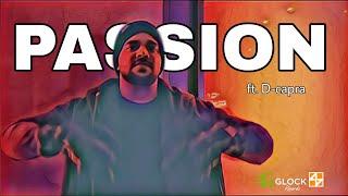 Passion | ft.D-Capra | Glock 47 Records