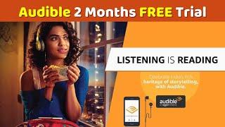 How to get Amazon Audible 2 months FREE Trial Membership Plan