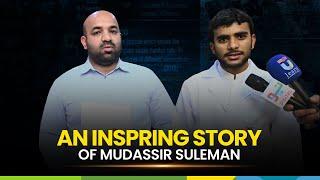 Mudassir Suleman from the remote district of Muzaffargarh, shares his inspiring story