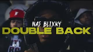 Nas Blixky - Double Back (Audio)