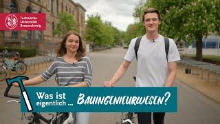 Was ist eigentlich ... Bauingenieurwesen? | Studieren an der TU Braunschweig