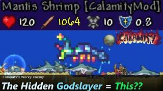 Mantis Shrimp in Terraria Calamity mod is like...