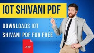 Download Shivani pdf Internet of Things (B.Tech 8th Sem CS 2022 Edition)