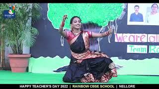 SPECIAL DANCE PERFORMANCE BY Mrs. ANURADHA | HAPPY TEACHER'S DAY 2022 | RAINBOW CBSE SCHOOL|NELLORE