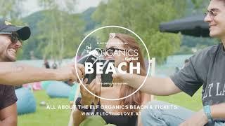 Electric Love Festival 2023 – The ORGANICS Beach