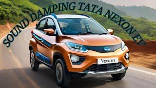 "Elevate Your Ride: Soundproofing Solutions for Tata Nexon EV"(@NidhinsGarage )