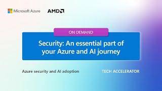 Security: An essential part of your Azure and AI journey