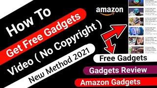 How To Get Free Gadgets Video || How To Get Free Gadgets Video On Amazon || New Gadgets Video 2021