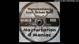 Nymphomania feat. Urban Baal - Masturbation Maniac (Happy Hardcore Mix)