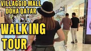 Qatar 2024|VILLAGGIO MALL WALKING TOUR|BUHAY OFW sa QATAR for 12 YEARS|THANK YOU LORD|Lucy Pagalan