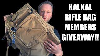 Live Giveaway! Win the Kalkal Rifle Bag + New Members Giveaway Structure!