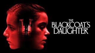 The Blackcoats Daughter Full Movie Fact and Story / Hollywood Movie Review in Hindi / Emma Roberts