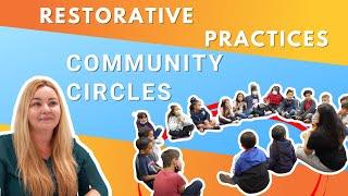 Restorative Practices: Community Circles