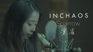 INCHAOS - Sparrow