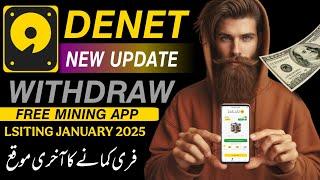 Denet Mining app withdraw listing new update | Denet Airdrop | Earn free crypto coin