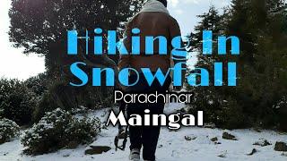 Hiking In Winter Snowfall // Parachinar Beauty // Marghan Beauty // Tirah Beauty // Kurram Beauty