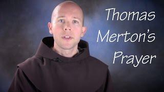 Thomas Merton's Prayer