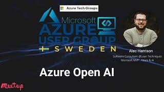 Azure Open AI at Azure User Group Sweden