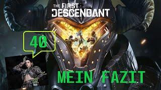 The First Descendant - Mein Fazit - 40 Stunden Gameplay