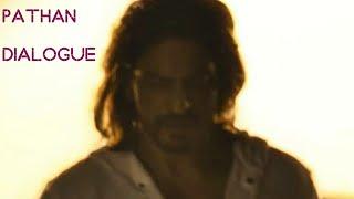 Pathan dialogue status | Pathan dialogue | Shahrukh khan |