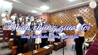 NHÂN CHỨNG GIỮA ĐỜI - Tuấn Cường & Đức Hoài | Ca đoàn Mông Triệu | Gx. Fatima Bình Triệu