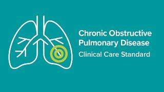 Launch of the Chronic Obstructive Pulmonary Disease (COPD) Clinical Care Standard