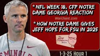 Jeff Cameron Show | NFL & College Football Playoff | HOPE for FSU Football | Warchant TV #FSU